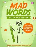 Mad Words - Silly Story Fill-Ins