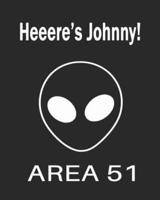 Heeere's Johnny! Area 51