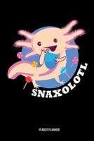 Snaxolotl Yearly Planner
