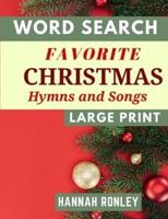 Word Search Favorite Christmas Hymns and Songs (Large Print)