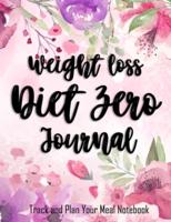 Weight Loss Diet Zero Journal Track and Plan Your Meal Notebook