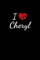 I Love Cheryl