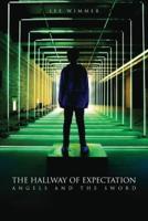 The Hallway of Expectation
