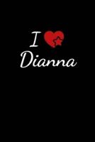I Love Dianna