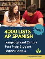 4000 Lists AP Spanish Language and Culture Test Prep Student Edition Book 4