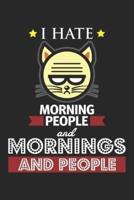 I Hate Morning People and Mornings and People