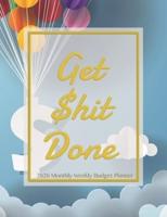 Get $Hit Done 2020 Monthly Weekly Budget Planner