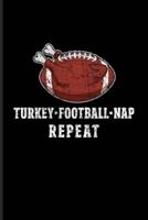 Turkey Football Nap Repeat