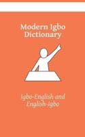 Modern Igbo Dictionary: Igbo-English, English-Igbo