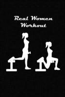 Real Women Workout