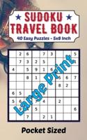 Sudoku Travel Book 40 Easy Puzzles Large Print