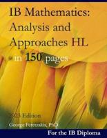 IB Mathematics: Analysis and Approaches HL in 150 pages: 2022 Edition