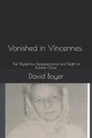 Vanished in Vincennes