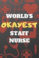 World's Okayest Staff Nurse