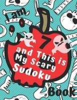I Am 7 and This Is My Scary Sudoku Book