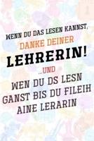 Wenn Du Das Lesen Kannst, Danke Deiner Lehrerin!