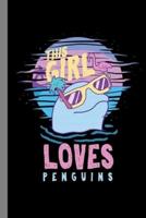 This Girl Loves Penguins
