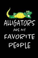 Alligators Are My Favorite People