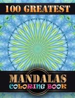 100 Greatest Mandalas Coloring Book