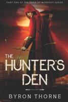 The Hunter's Den