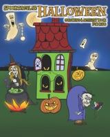 Spooktacular Halloween Coloring & Activity Book for Kids