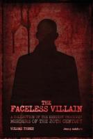 The Faceless Villain