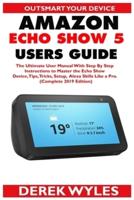 Amazon Echo Show 5 Users Guide