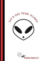 Let's See Them Aliens Storm Area 51
