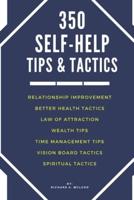 350 Self - Help Tips & Tactics