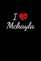 I Love Mckayla