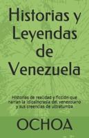 Historias Y Leyendas De Venezuela