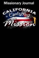 Missionary Journal California Carlsbad Mission