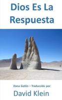 Dios Es La Respuesta