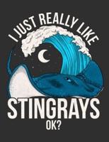I Just Really Like Stingrays OK?