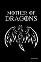 Mother of Dragons Notebook