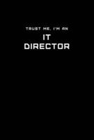 Trust Me, I'm an IT Director