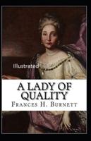 A Lady of Quailty Illustrated