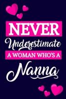 Never Underestimate A Woman Who's a Nanna
