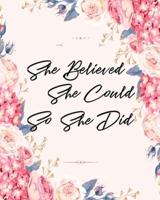 She Believed She Could So She Did