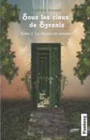 Sous Les Cieux De Syranis Tome 2 La Déesse En Sommeil