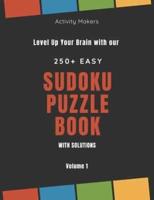 Sudoku Puzzle Book With Solutions - 250+ Easy - Volume 1