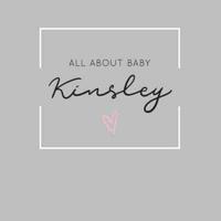 All About Baby Kinsley
