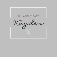 All About Baby Kayden