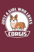 Just A Girl Who Loves Corgis