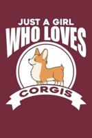 Just A Girl Who Loves Corgis