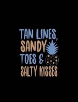 Tan Lines Sandy Toes & Salty Kisses