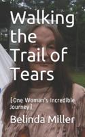 Walking the Trail of Tears
