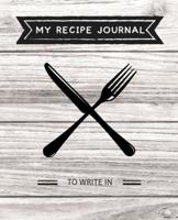 My Recipe Journal To Write In