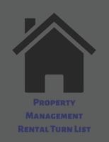 Property Management Rental Turn List