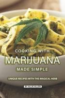 Cooking With Marijuana Made Simple